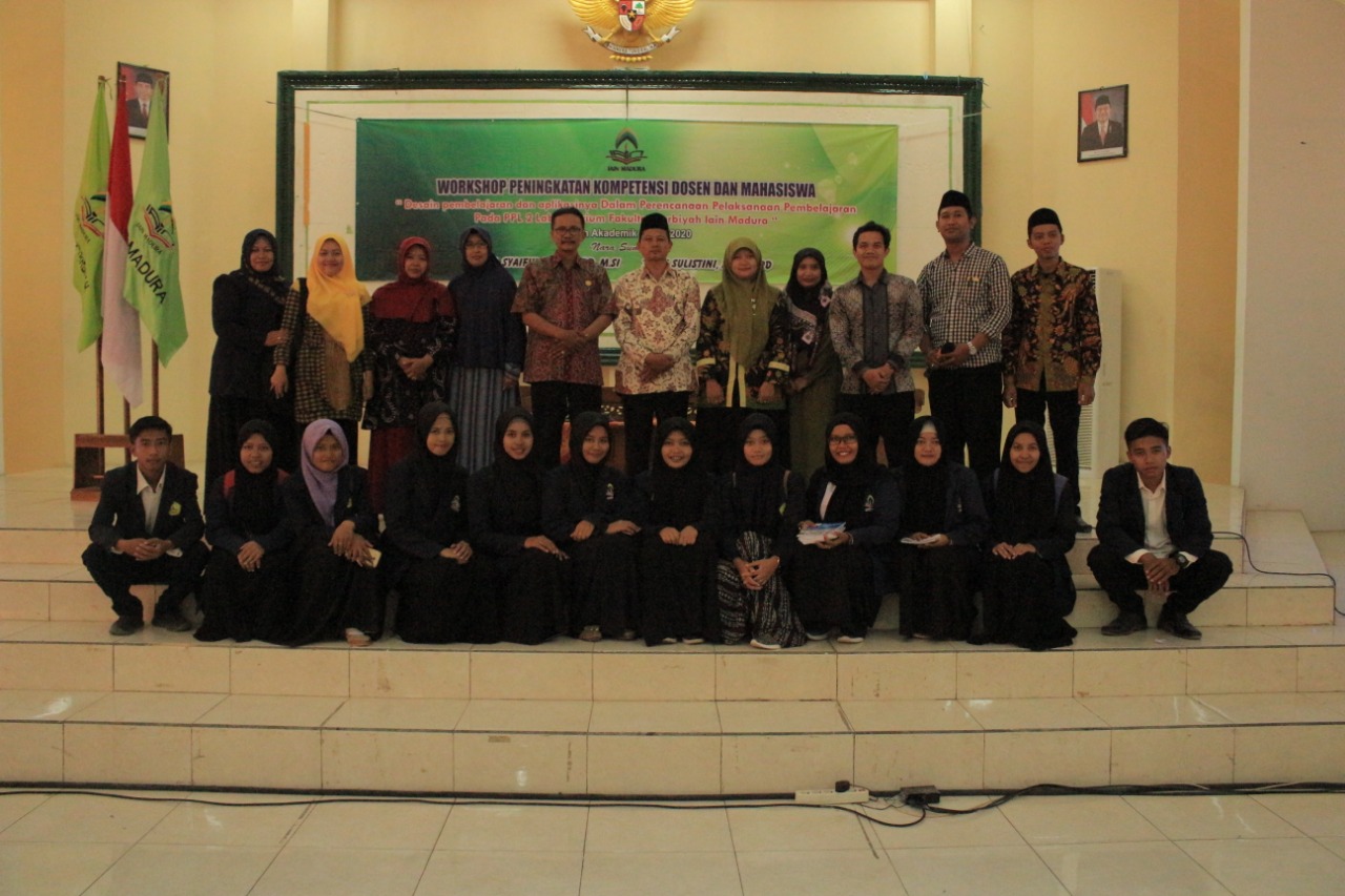 Workshop Peningkatan Kompetensi Dosen dan Mahasiswa  Peserta PPL 2 Labolatorium Fakultas Tarbiyah IAIN Madura Tahun Akademik 2019/2020