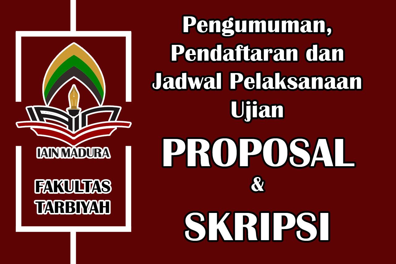 Pengumuman, Pendaftaran dan Pelaksanaan Ujian Proposal-Skripsi Ganjil 2020/2021