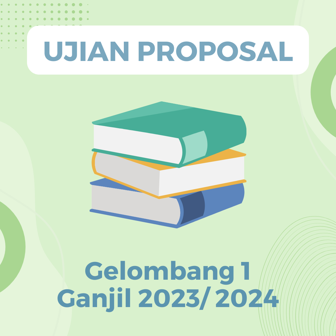Jadwal Ujian Proposal Gelombang 1 Semester Ganjil 2023/2024